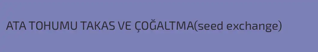 ATA TOHUMU TAKAS VE ÇOĞALTMA(seed exchange)